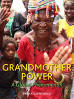 Global Grandmother Power by Paola Gianturco